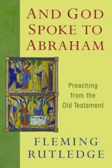 And God Spoke to Abraham : Preaching from the Old Testament