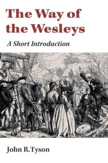 The Way of the Wesleys : A Short Introduction