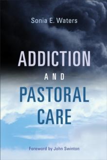 Addiction and Pastoral Care