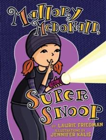 Mallory McDonald, Super Snoop