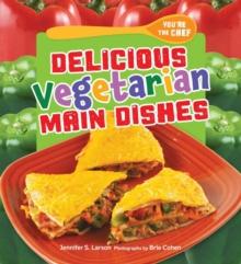 Delicious Vegetarian Main Dishes