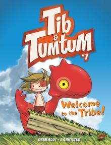 Welcome to the Tribe! : Book 1