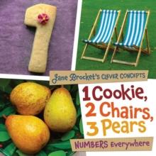 1 Cookie, 2 Chairs, 3 Pears : Numbers Everywhere