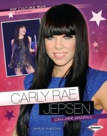 Carly Rae Jepsen : Call Her Amazing