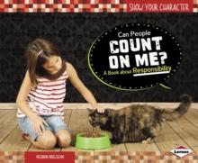 Can People Count on Me? : A Book about Responsibility