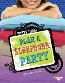 Plan a Sleepover Party