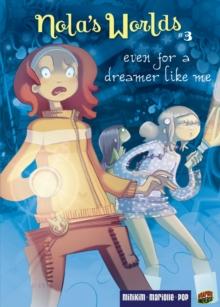 Even for a Dreamer Like Me : Book 3