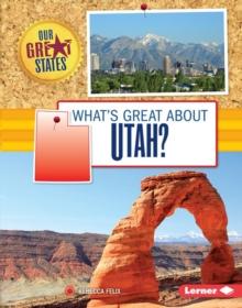 What's Great about Utah?