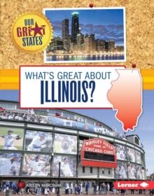 What's Great about Illinois?