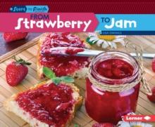 From Strawberry to Jam