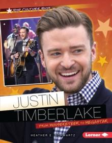 Justin Timberlake : From Mouseketeer to Megastar