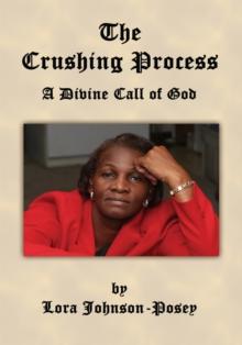 The Crushing Process : A Divine Call of God