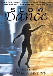 Slow Dance : A Novel