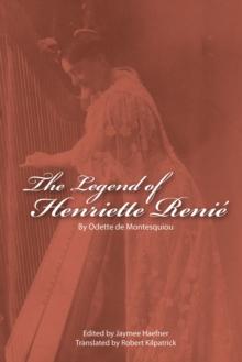 The Legend of Henriette Renie : Henriette Renie Et La Harpe