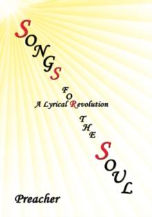 Songs for the Soul : A Lyrical Revolution