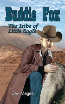 Buddie Fox : The Tribe of Little Eagle