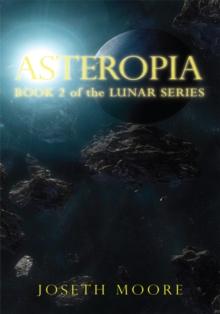 Asteropia : Book 2 of the Lunar Series