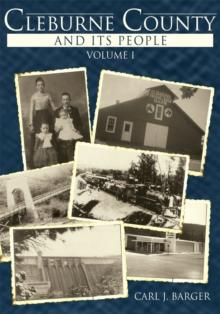 Cleburne County and Its People : Volume I