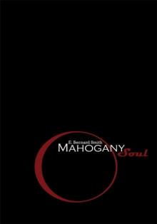 Mahogany Soul : A Collection of Poems and Thoughts