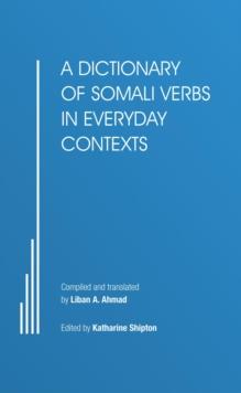 A Dictionary of Somali Verbs in Everyday Contexts