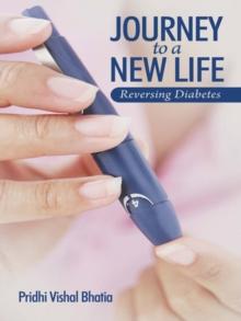 Journey to a New Life : Reversing Diabetes