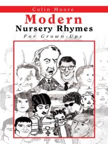 Modern Nursery Rhymes : For Grown-Ups