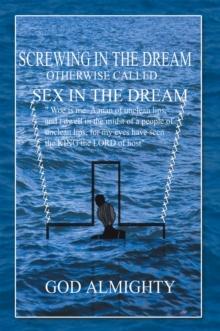 Screwing in the Dream Otherwise Called Sex in the Dream. : Sex in the Dream.