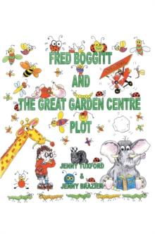 Fred Boggitt and the Great Garden Centre Plot