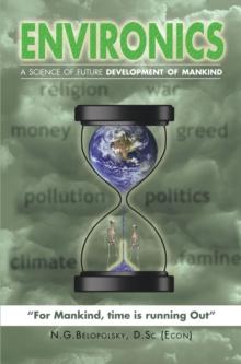 Environics : A Science of Future Development of Mankind