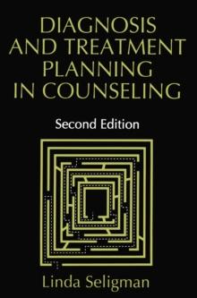 Diagnosis and Treatment Planning in Counseling