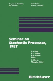 Seminar on Stochastic Processes, 1987