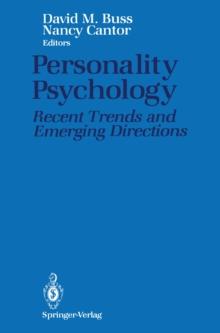 Personality Psychology : Recent Trends and Emerging Directions