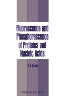 Fluorescence and Phosphorescence of Proteins and Nucleic Acids