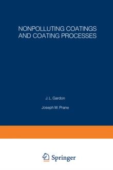 Nonpolluting Coatings and Coating Processes : Proceedings of an ACS Symposium held August 30-31, 1972, in New York City