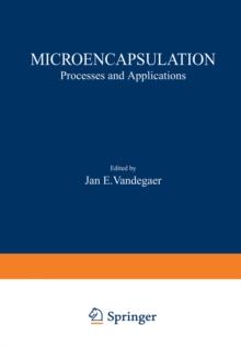 Microencapsulation : Processes and Applications