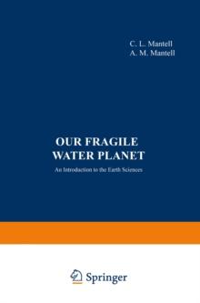 Our Fragile Water Planet : An Introduction to the Earth Sciences