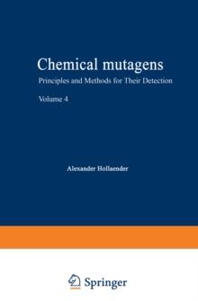 Chemical Mutagens : Principles and Methods for Their Detection Volume 4