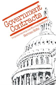 Government Contracts : Proposalmanship and Winning Strategies