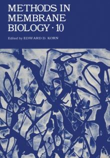 Methods in Membrane Biology : Volume 10