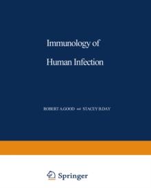 Immunology of Human Infection : Part II: Viruses and Parasites; Immunodiagnosis and Prevention of Infectious Diseases