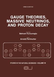 Gauge Theories, Massive Neutrinos and Proton Decay