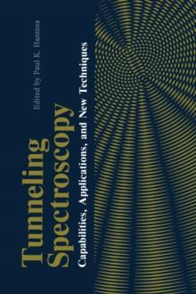 Tunneling Spectroscopy : Capabilities, Applications, and New Techniques