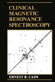 Clinical Magnetic Resonance Spectroscopy