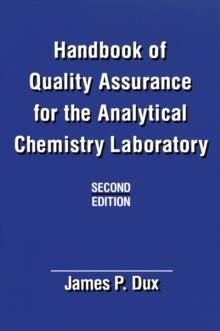 Handbook of Quality Assurance for the Analytical Chemistry Laboratory