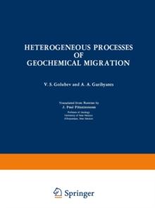 Heterogeneous Processes of Geochemical Migration