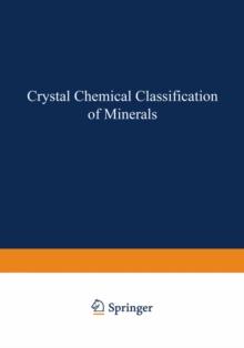 Crystal Chemical Classification of Minerals