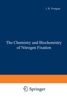 The Chemistry and Biochemistry of Nitrogen Fixation