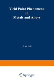 Yield Point Phenomena in Metals and Alloys