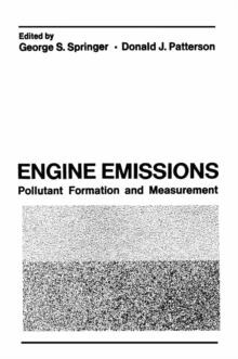 Engine Emissions : Pollutant Formation and Measurement