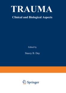 Trauma : Clinical and Biological Aspects